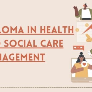 OTHM Level 6 Diploma in Health and Social Care Management (120 Credit)